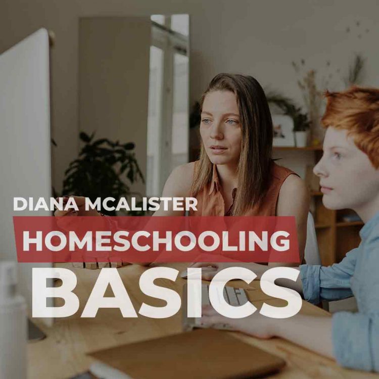 Homeschooling:  The Basics