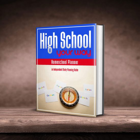 High School Your Way: Independent Study & Planning Guide (perfect bound)